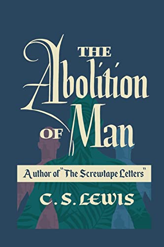 Stock image for The Abolition of Man for sale by GreatBookPrices