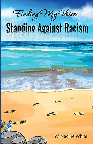 Stock image for Finding My Voice: Standing Against Racism for sale by Books Unplugged