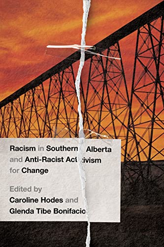 Stock image for Racism in Southern Alberta and Anti-Racist Activism for Change for sale by Blackwell's