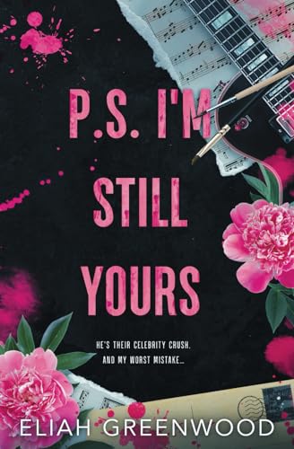 Stock image for P.S. I'm Still Yours: An Enemies-to-Lovers Romance (Silver Springs) for sale by Decluttr