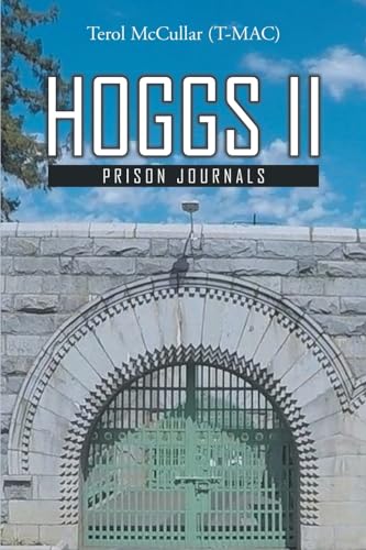 Stock image for Hoggs II: Prison Journals for sale by GreatBookPrices