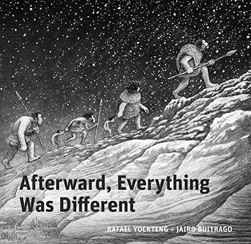 Beispielbild fr Afterward, Everything was Different: A Tale From the Pleistocene (Aldana Libros) zum Verkauf von Housing Works Online Bookstore