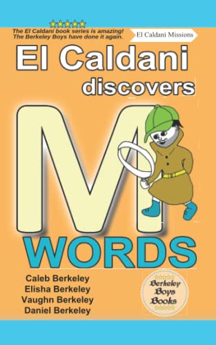 9781778500275: El Caldani Discovers M Words (Berkeley Boys Books - El Caldani Missions)