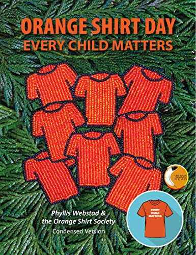 Stock image for Orange Shirt Day: Every Child Matters for sale by ThriftBooks-Atlanta