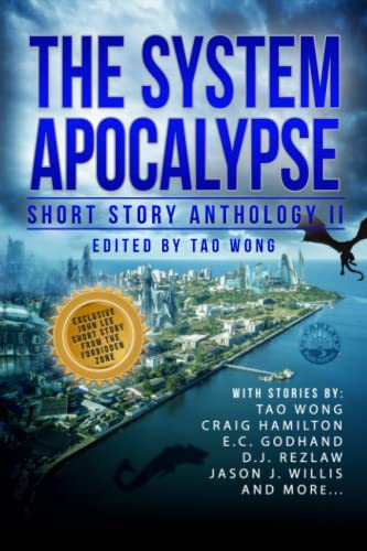 Stock image for The System Apocalypse Short Story Anthology II: A LitRPG post-apocalyptic fantasy and science fiction anthology for sale by Half Price Books Inc.