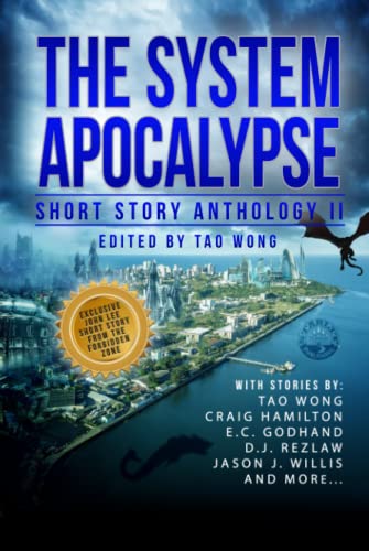 Stock image for The System Apocalypse Short Story Anthology II: A LitRPG post-apocalyptic fantasy and science fiction anthology for sale by California Books