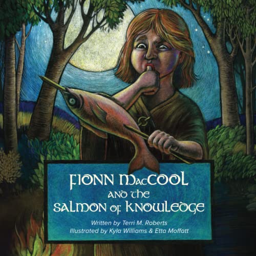 Stock image for Fionn MacCool and the Salmon of Knowledge: A traditional Gaelic hero tale retold as a participation story for sale by GreatBookPrices