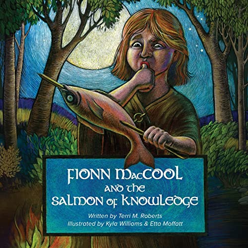 Stock image for Fionn MacCool and the Salmon of Knowledge: A traditional Gaelic hero tale retold as a participation story for sale by GreatBookPrices