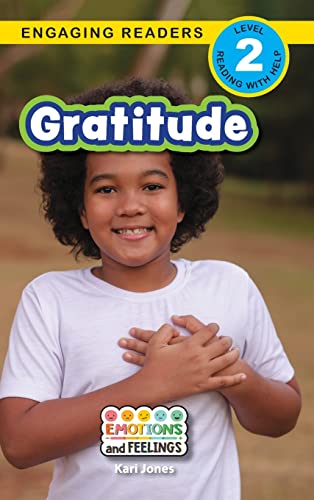Stock image for Gratitude: Emotions and Feelings (Engaging Readers, Level 2) for sale by GreatBookPrices