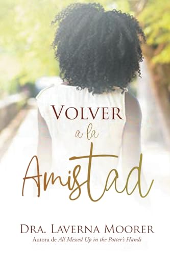 Stock image for Volver a la Amistad for sale by GreatBookPrices