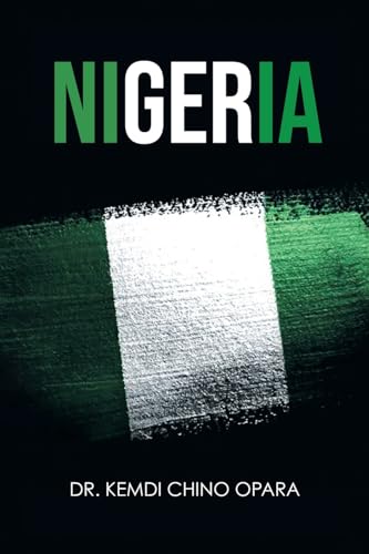 Stock image for Nigeria: X-ray of Issues and the Way Forward for sale by California Books
