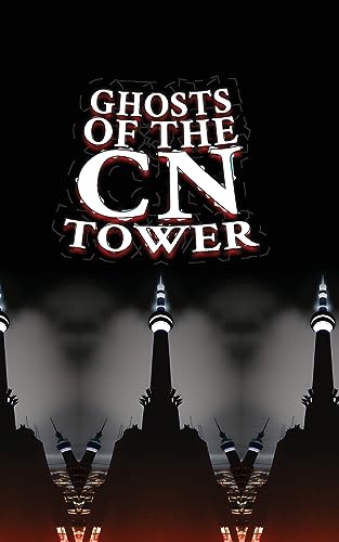 Stock image for Ghosts of the CN Tower [Soft Cover ] for sale by booksXpress
