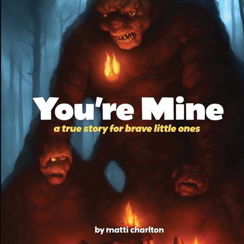 Stock image for You're Mine: a true story for brave little ones [Soft Cover ] for sale by booksXpress