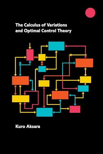 Image d'archives pour The Calculus of Variations and Optimal Control Theory mis en vente par California Books