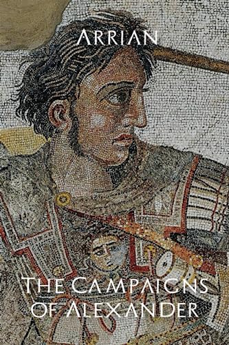 Imagen de archivo de The Campaigns of Alexander a la venta por Books Unplugged