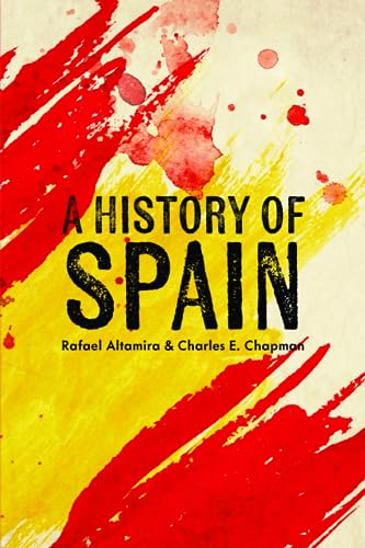 Imagen de archivo de A History of Spain a la venta por GF Books, Inc.