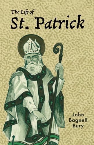 Stock image for The Life of St. Patrick for sale by GF Books, Inc.