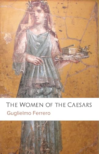 Stock image for The Women of the Caesars for sale by Books Unplugged