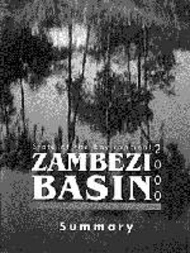 Imagen de archivo de State of the Environment in the Zambezi Basin 2000 [Paperback] Chenje, Munyaradzi a la venta por Hay-on-Wye Booksellers