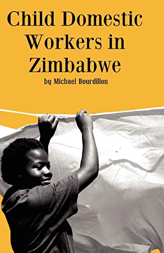 9781779220448: Child Domestic Workers In Zimbabwe