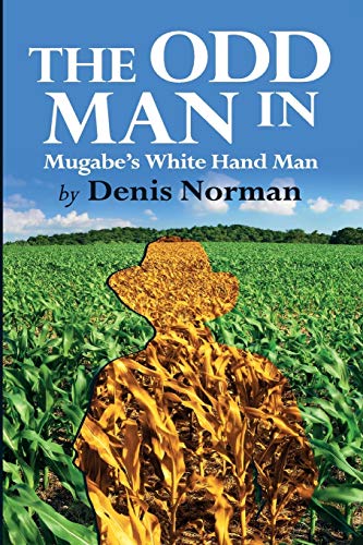 Beispielbild fr The Odd Man In: Mugabe's White-Hand Man zum Verkauf von WorldofBooks