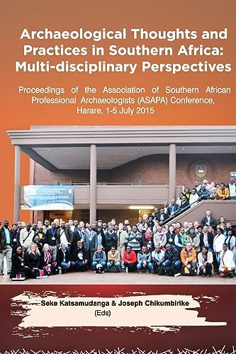 Stock image for Archaeological Thoughts and Practices in Southern Africa: Multi-disciplinary Perspectives for sale by GreatBookPrices