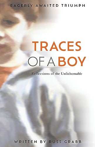 Stock image for Traces of a Boy: Reflections of the Unfathomable for sale by GreatBookPrices