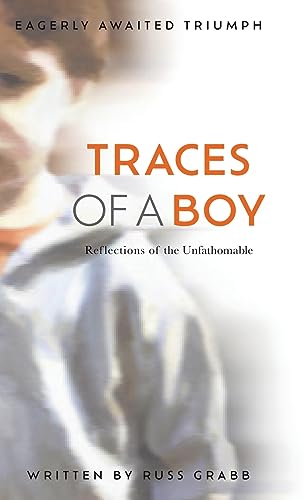 Stock image for Traces of a Boy: Reflections of the Unfathomable for sale by GreatBookPrices