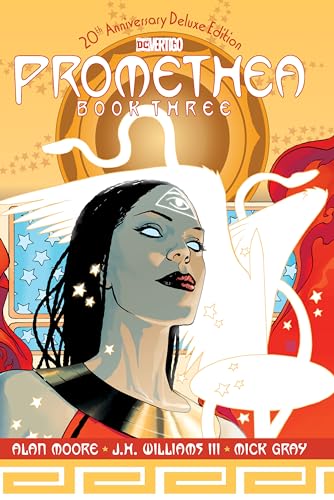 Stock image for Promethea: The 20th Anniversary Deluxe Edition Book Three for sale by GF Books, Inc.