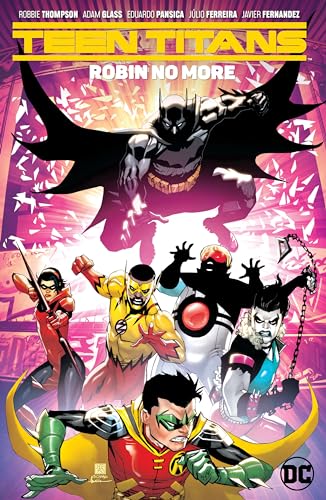 Imagen de archivo de Teen Titans 4: Robin No More a la venta por BooksRun