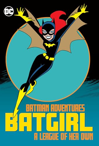 Beispielbild fr Batman Adventures: Batgirl-A League of Her Own zum Verkauf von Better World Books