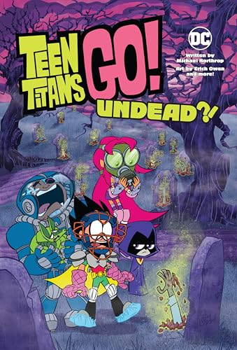 Stock image for Teen Titans Go!: Undead?! for sale by SecondSale