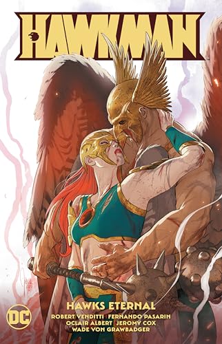 Stock image for Hawkman Vol. 4: Hawks Eternal for sale by New Legacy Books