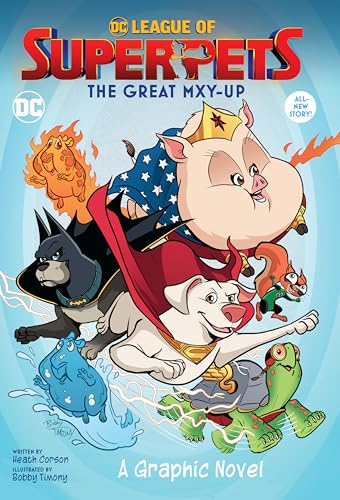 9781779509925: DC League of Super-Pets: The Great Mxy-Up