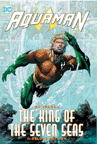 Stock image for Aquaman: 80 Years of the King of the Seven Seas for sale by HPB Inc.