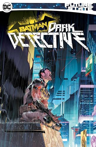 Beispielbild fr Future State Batman, Dark Detective zum Verkauf von Blackwell's