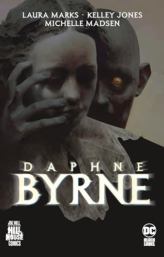 9781779513243: Daphne Byrne (Hill House Comics)