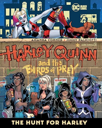 Stock image for Harley Quinn the Birds of Prey: The Hunt for Harley for sale by Bookoutlet1