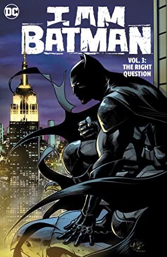 Beispielbild fr I Am Batman. Vol. 3 The Right Question zum Verkauf von Blackwell's