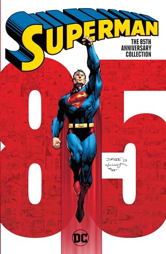 Beispielbild fr Superman: The 85th Anniversary Collection: TR - Trade Paperback [Paperback] Siegel, Jerry; Dorfman, Leo; Various; Shuster, Joe and Swan, Curt zum Verkauf von Lakeside Books