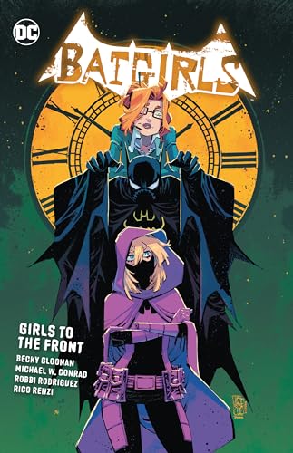 Stock image for Batgirls Vol. 3: Girls to the Front for sale by Bookoutlet1