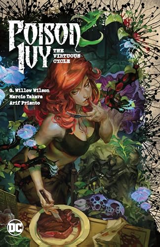 Imagen de archivo de Poison Ivy Vol. 1: The Virtuous Cycle [Paperback] Wilson, G. Willow and Takara, Marcio a la venta por Lakeside Books