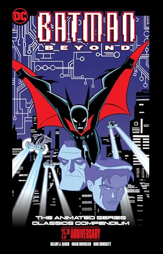 Beispielbild fr Batman Beyond: The Animated Series Classics Compendium - 25th Anniversary Edition [Paperback] Bader, Hilary J.; Burchett, Rick and Beatty, Terry zum Verkauf von Lakeside Books