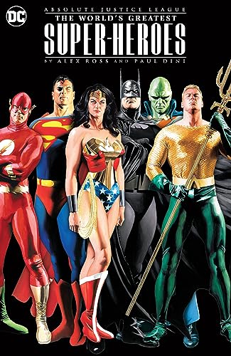 Beispielbild fr Absolute Justice League: The World's Greatest Super-Heroes by Alex Ross and Paul Dini (New Edition) zum Verkauf von PBShop.store US