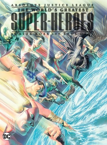 Stock image for Absolute Justice League: The World's Greatest Super-Heroes by Alex Ross & Paul Dini (New Edition) (Hardcover) for sale by Grand Eagle Retail