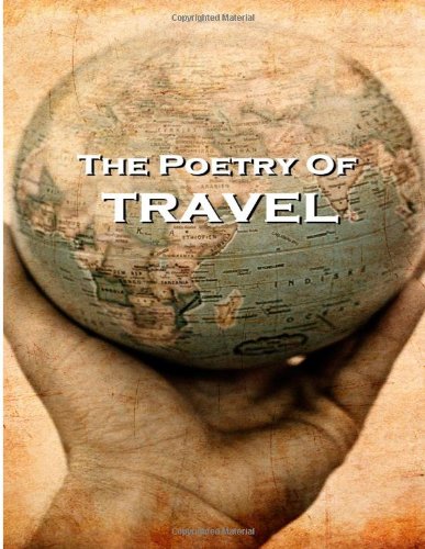 The Poetry Of Travel (9781780005324) by Stevenson, Robert Louis; Byron, Lord; Kipling, Rudyard; Wordsworth, William