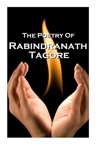 Beispielbild fr Rabindranath Tagore, The Poetry Of zum Verkauf von WorldofBooks