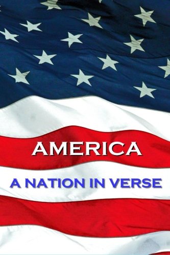 Stock image for America, A Nation In Verse for sale by Revaluation Books