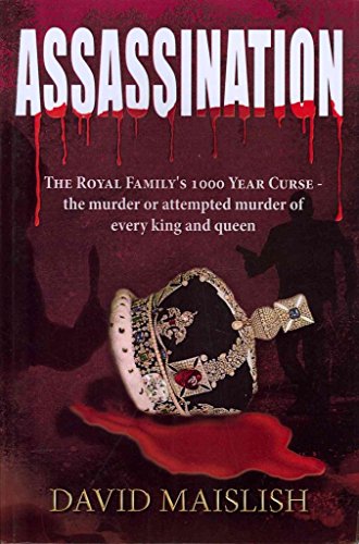 Stock image for Assassination: The Royal Family's 1000-Year Curse for sale by WorldofBooks