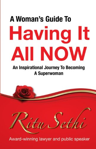 Beispielbild fr A Woman's Guide to Having It All Now: An Inspirational Journey to Becoming a Superwoman zum Verkauf von AwesomeBooks